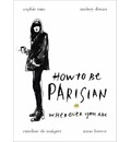 How To Be Parisian